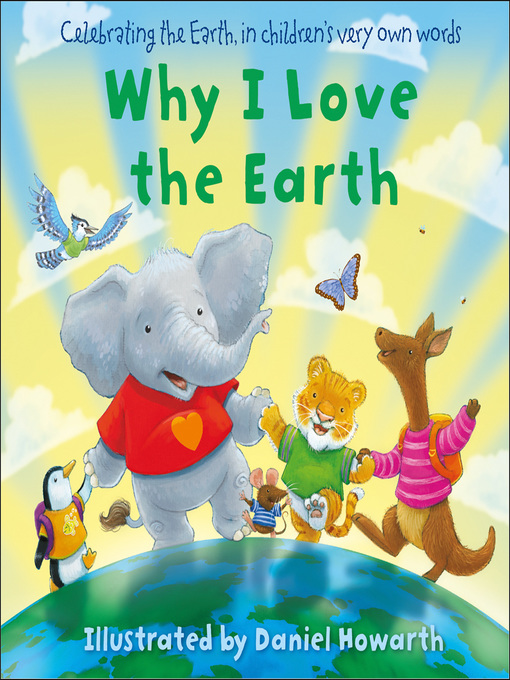 Title details for Why I Love the Earth by Daniel Howarth - Available